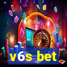 v6s bet